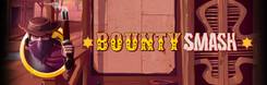 Bounty Smash