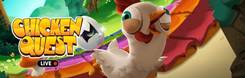 Chicken Quest Live